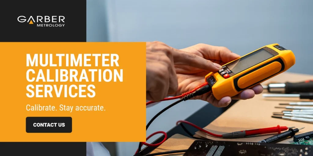 Multimeter Calibration Services From Garber Metrology